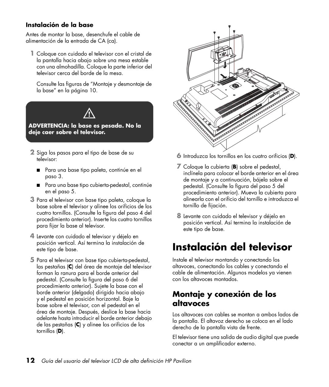 HP LC3200N 32 inch manual Instalación del televisor, Montaje y conexión de los altavoces, Instalación de la base 