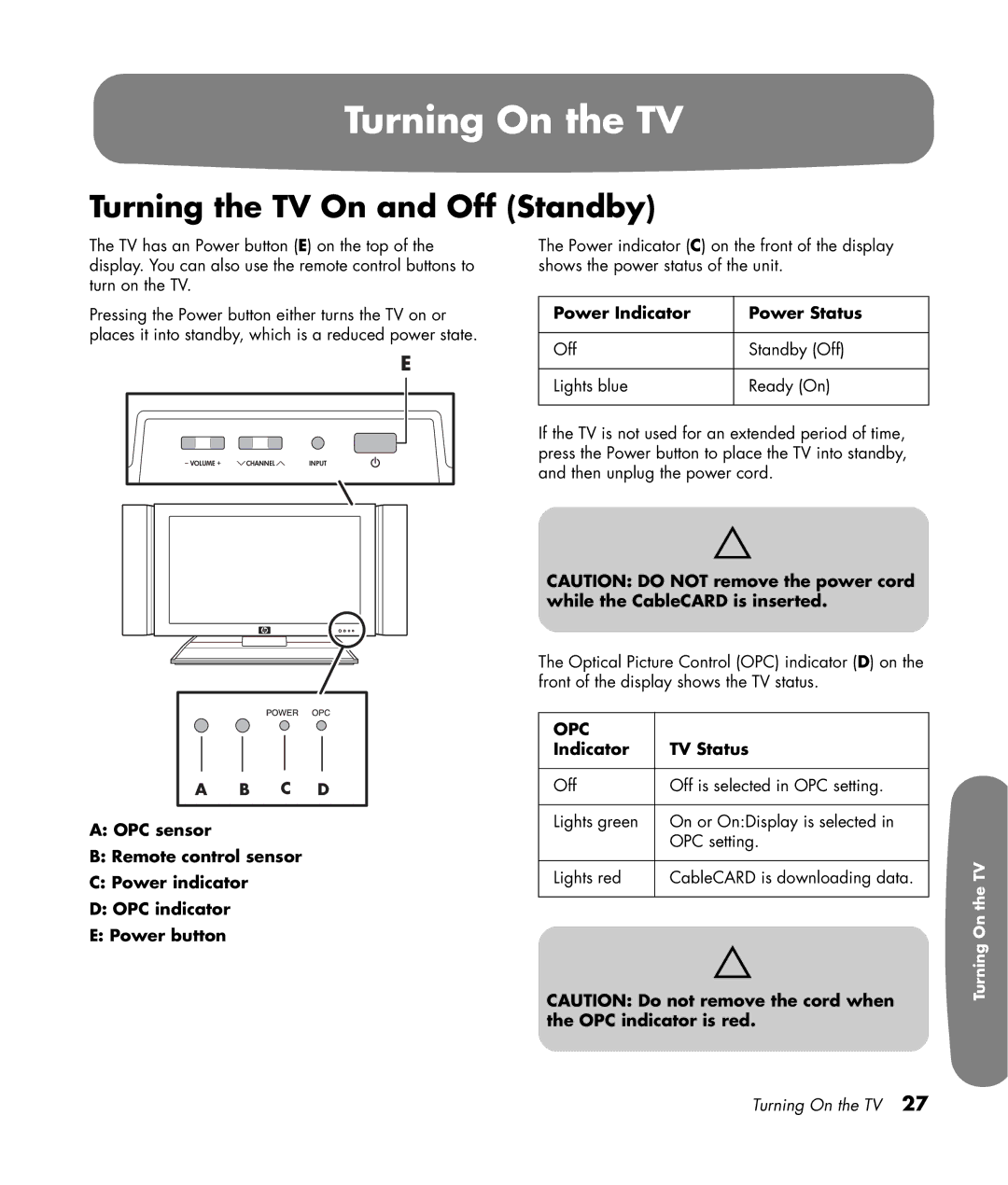 HP LC3200N 32 inch Turning On the TV, Turning the TV On and Off Standby, Power Indicator Power Status, Indicator TV Status 