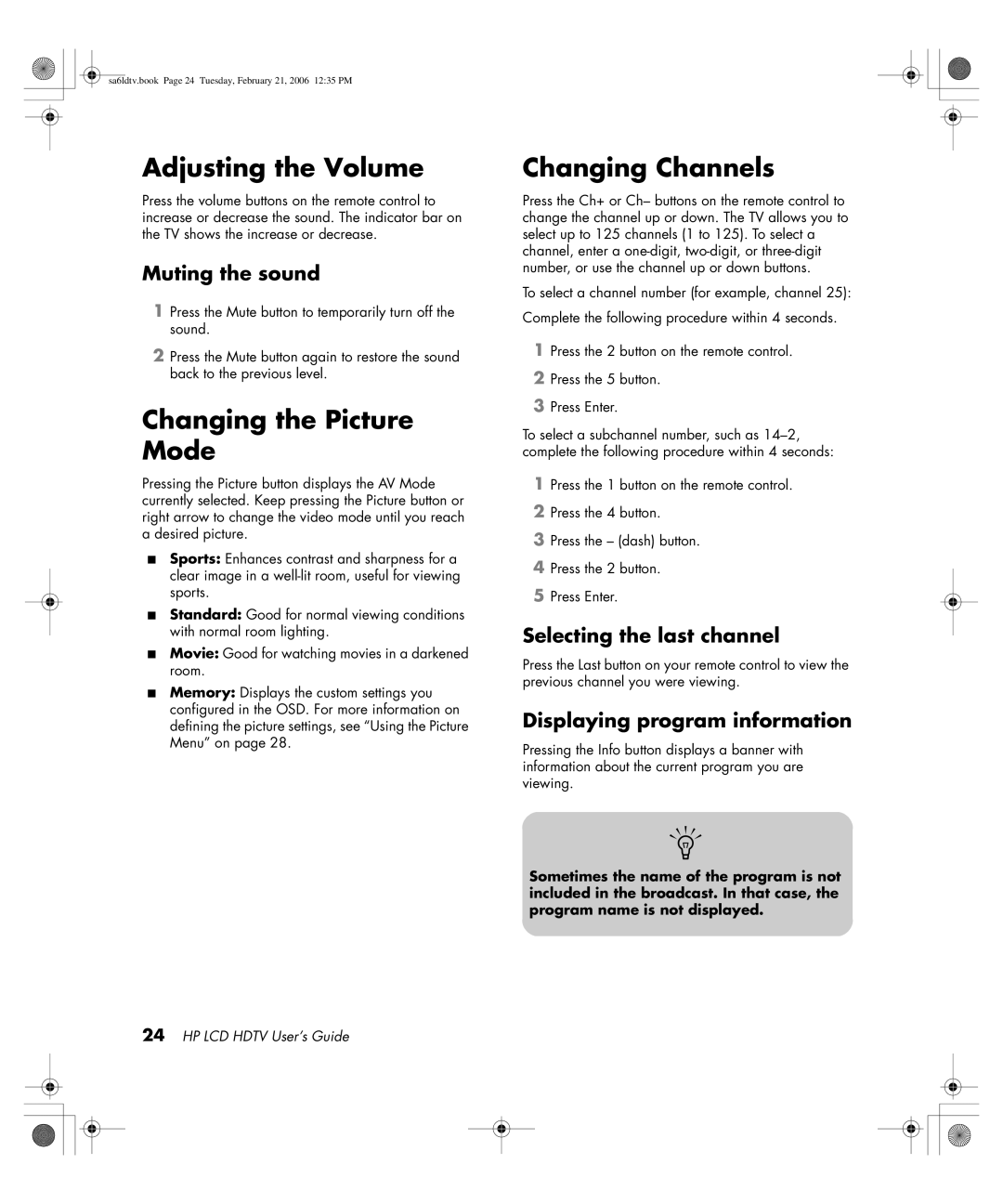 HP LC3260N 32 inch manual Adjusting the Volume, Changing the Picture Mode, Changing Channels 