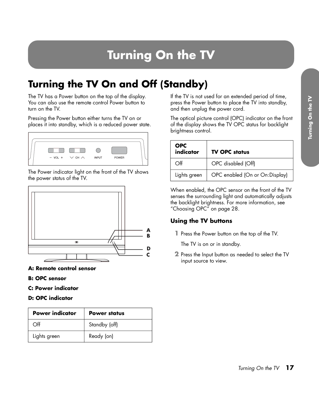 HP LC3760N manual Turning On the TV, Turning the TV On and Off Standby, Using the TV buttons, Indicator TV OPC status 