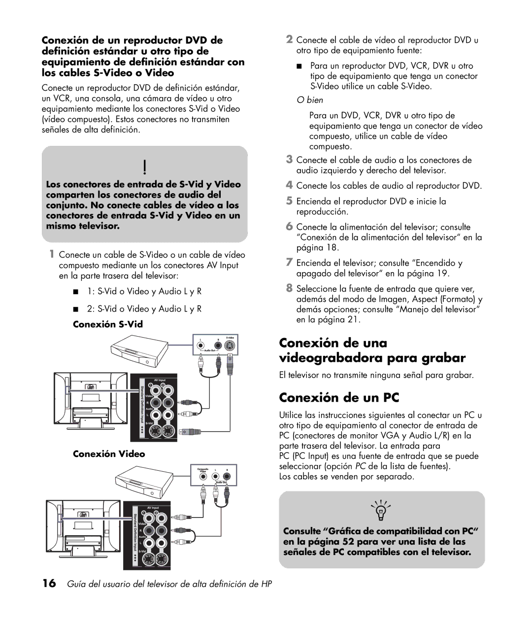 HP LC4276N 42 inch manual Conexión de una videograbadora para grabar, Conexión de un PC, Conexión S-Vid Conexión Video 