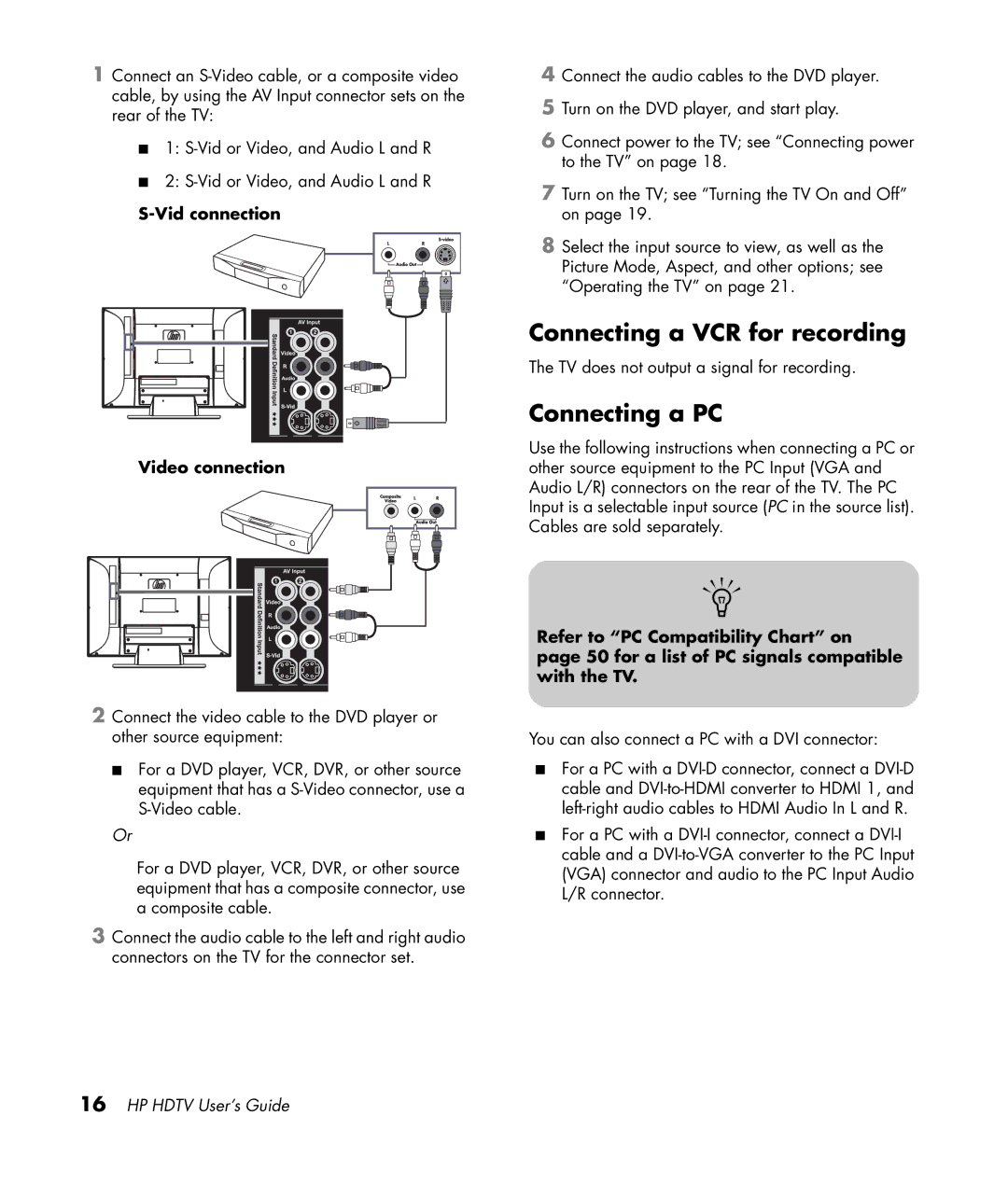 HP LC4276N 42 inch, LC3772N 37 inch manual Connecting a VCR for recording, Connecting a PC, Vid connection Video connection 