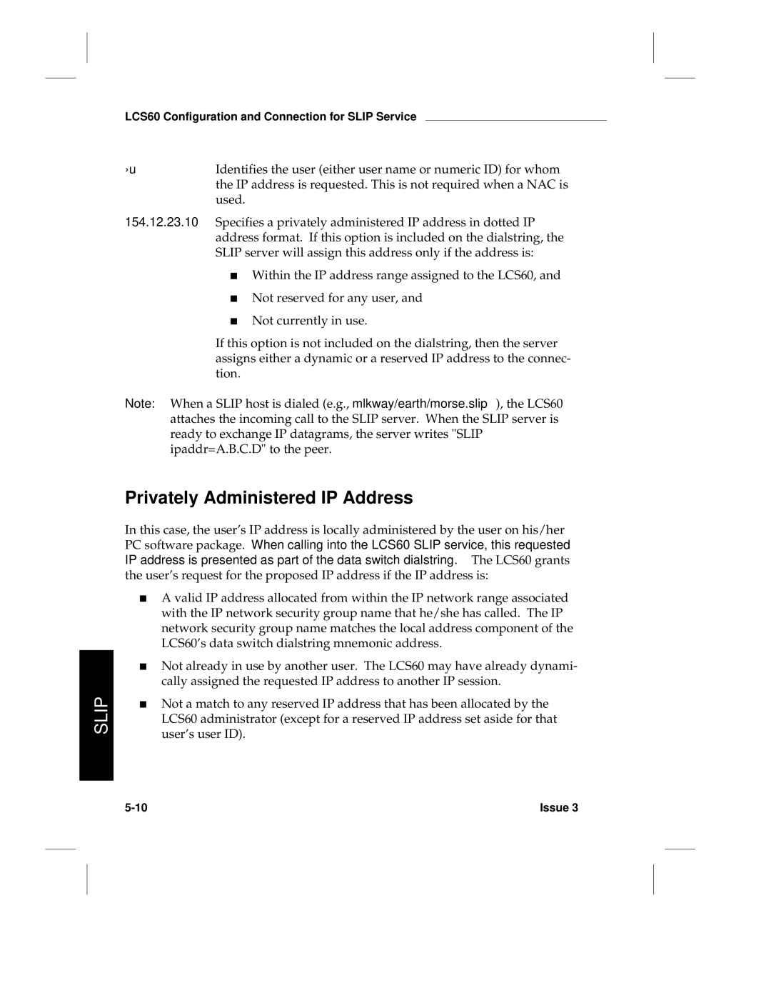 HP LCS60 manual Privately Administered IP Address, Identifies the user either user name or numeric ID for whom, Used 