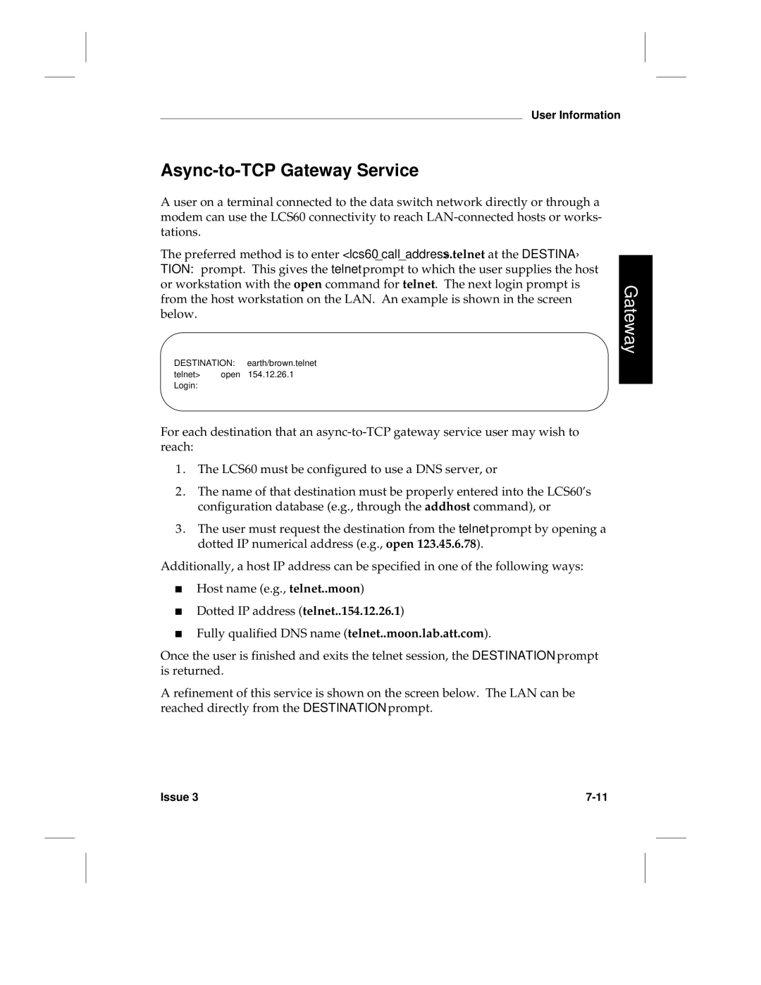 HP LCS60 manual Async-to-TCP Gateway Service, Destination earth/brown.telnet Telnet open 