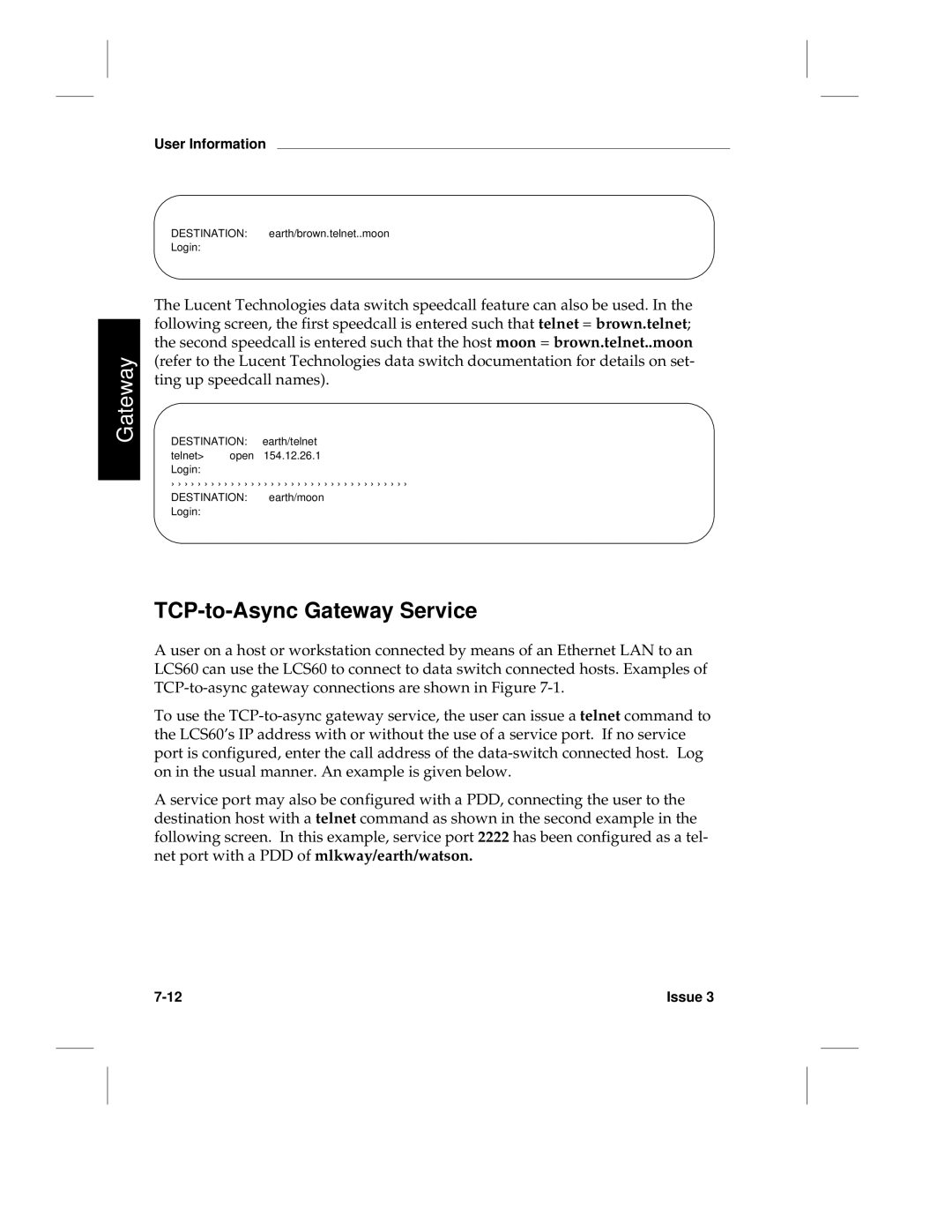 HP LCS60 manual TCP-to-Async Gateway Service, Destination earth/brown.telnet..moon 