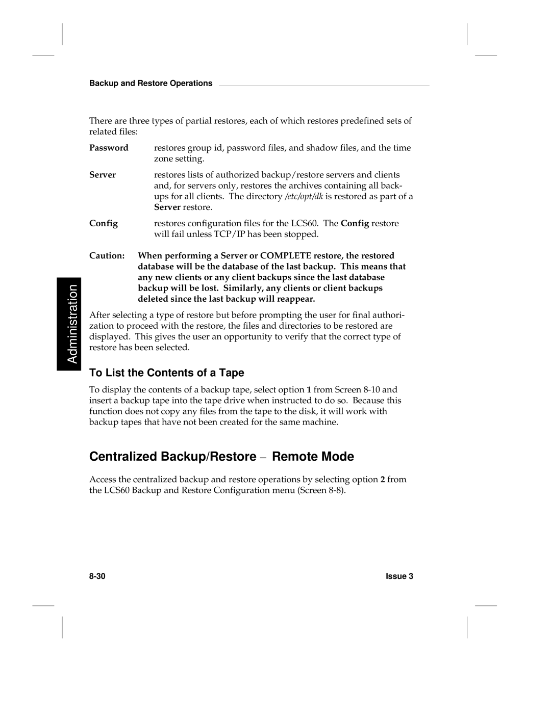 HP LCS60 manual Centralized Backup/Restore Remote Mode, To List the Contents of a Tape 