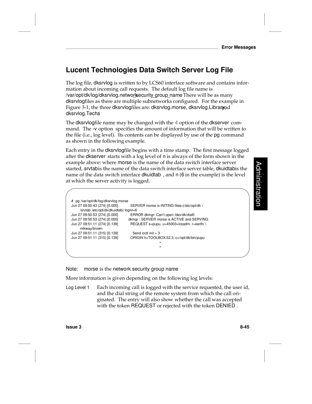 HP LCS60 manual Lucent Technologies Data Switch Server Log File, # pg /var/opt/dk/log/dksrvlog.morse 