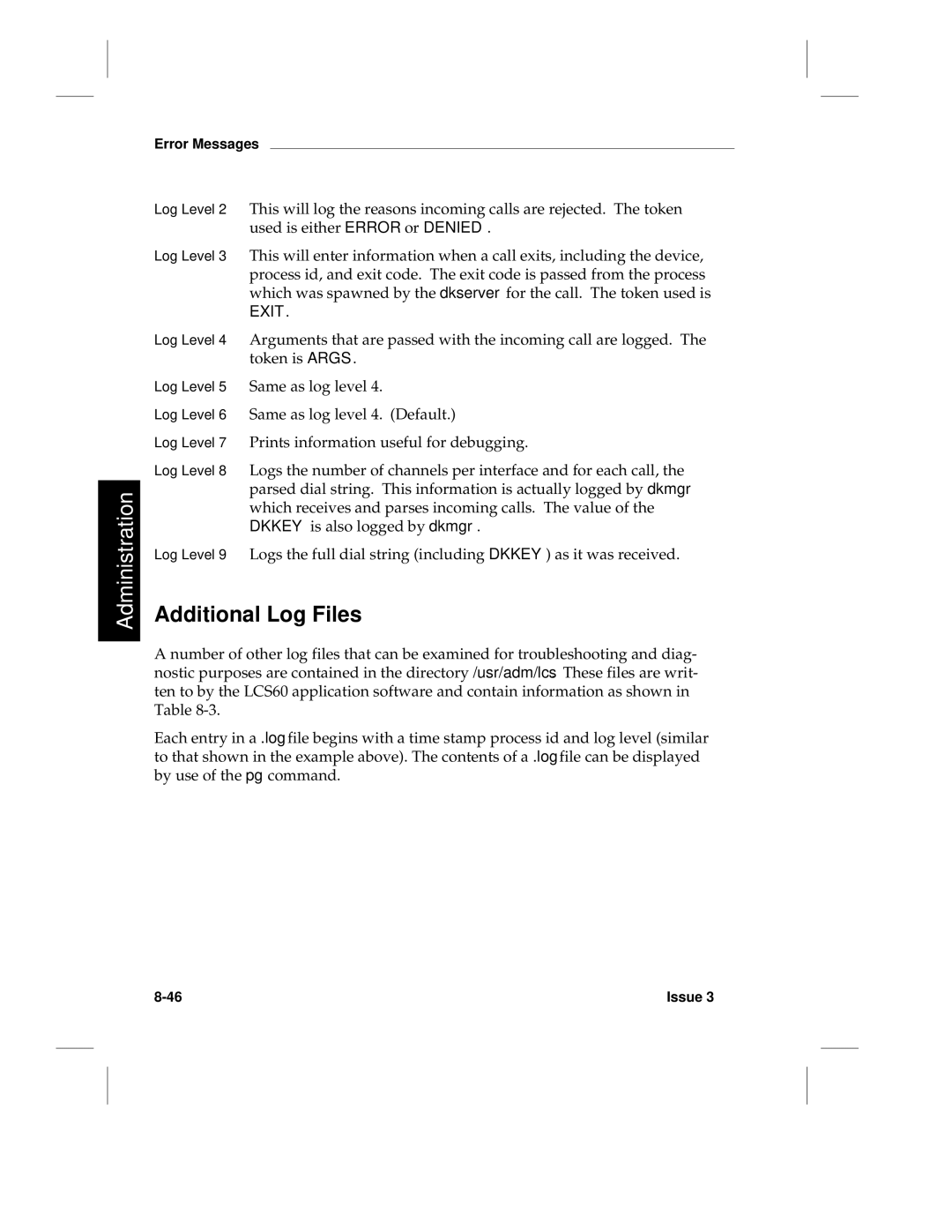 HP LCS60 manual Additional Log Files 