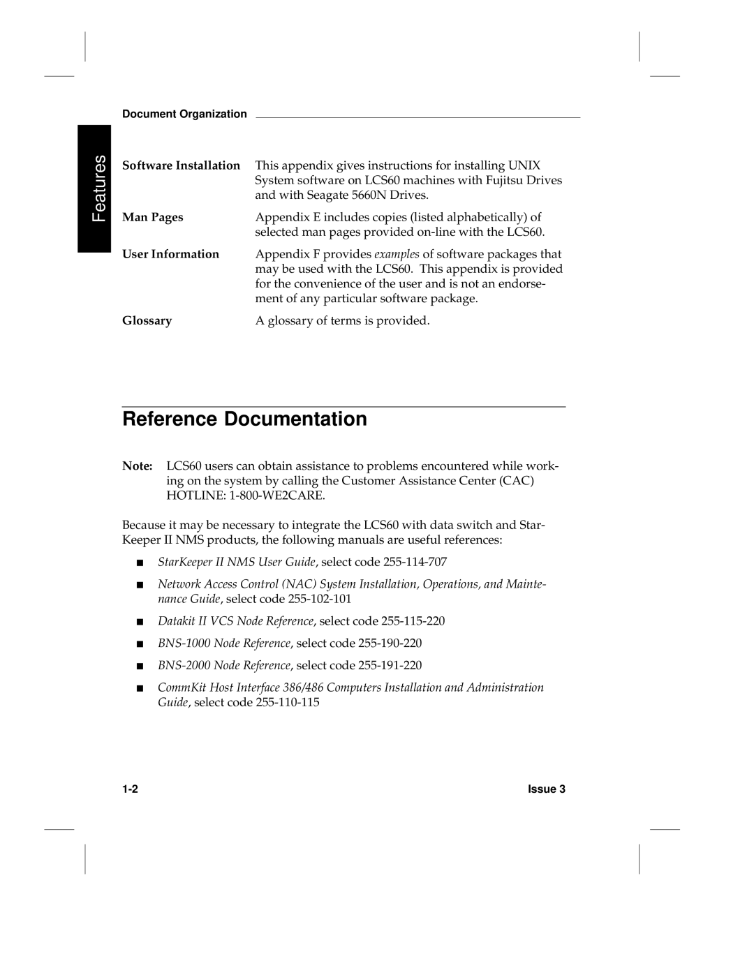 HP LCS60 manual Reference Documentation, Software Installation, Man Pages, User Information, Glossary 