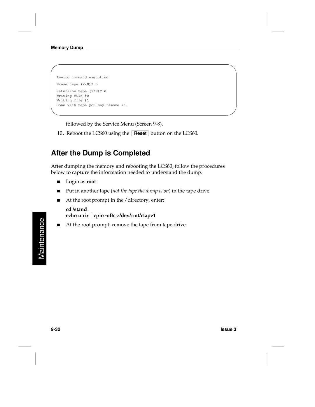 HP LCS60 manual After the Dump is Completed, Cd /stand Echo unix ⎪ cpio -oBc /dev/rmt/ctape1 