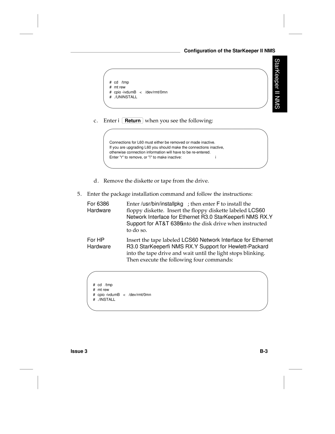 HP LCS60 manual Enter i Return when you see the following, Enter /usr/bin/installpkg then enter F to install, To do so 