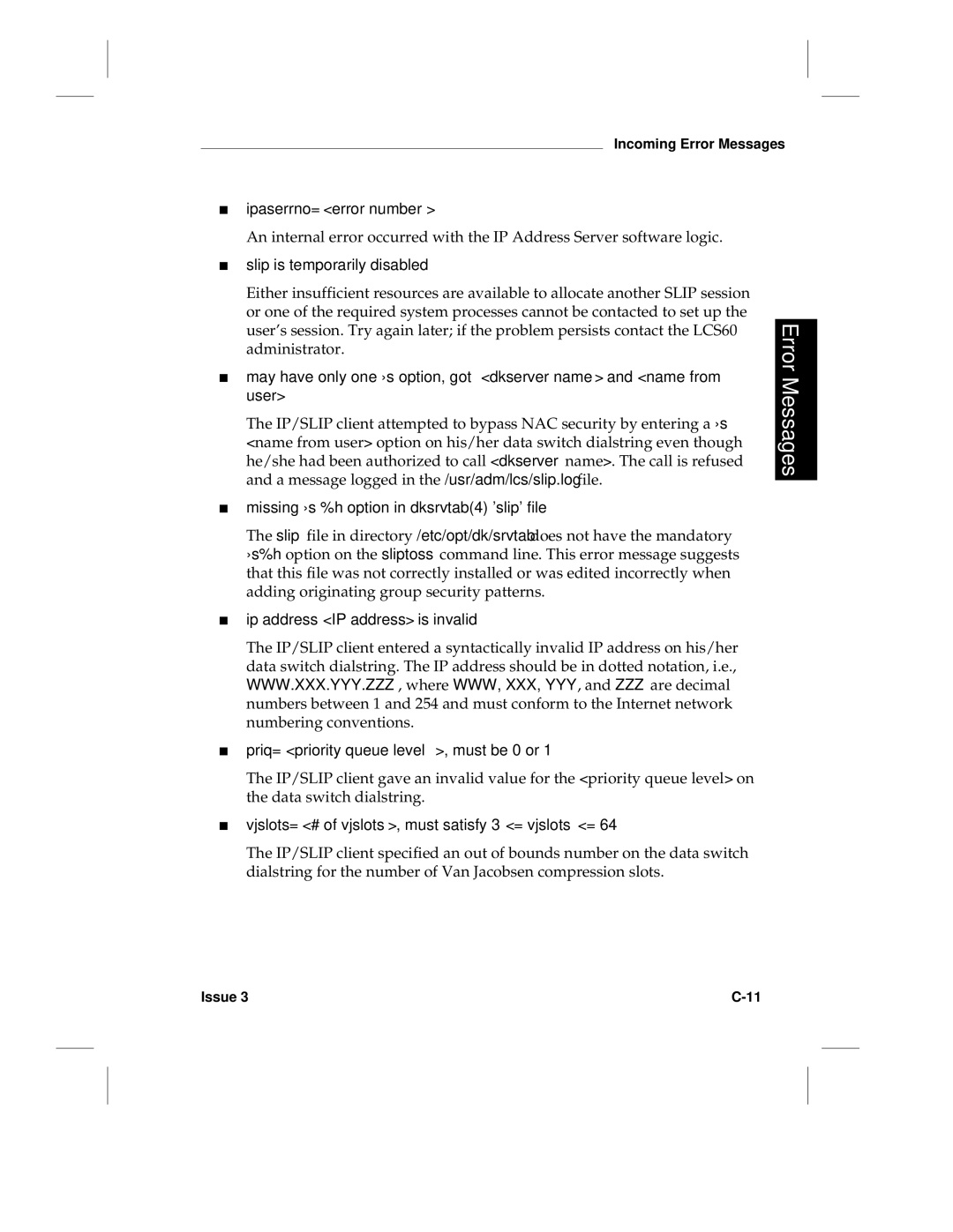 HP LCS60 manual Ipaserrno=error number, Slip is temporarily disabled, Missing -s %h option in dksrvtab4 slip file 