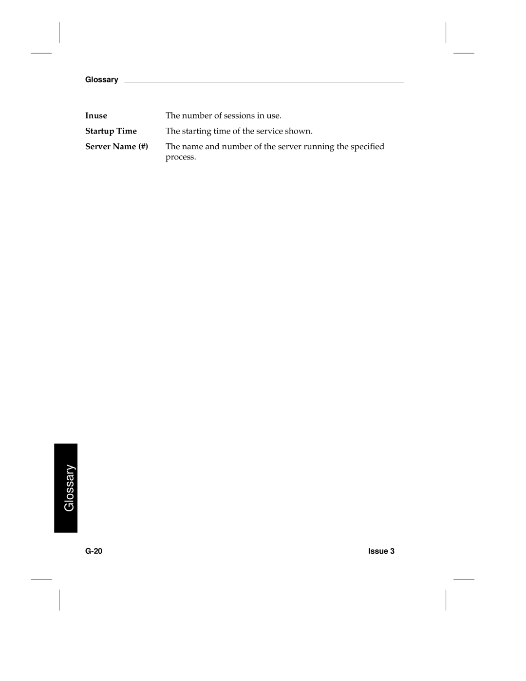 HP LCS60 manual Inuse, Startup Time, Server Name # 