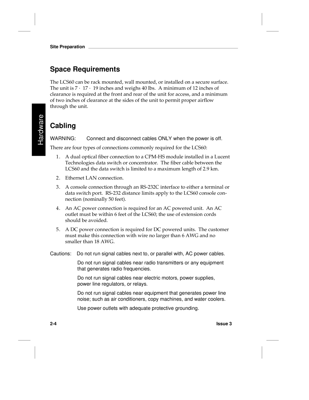 HP LCS60 manual Space Requirements, Cabling 