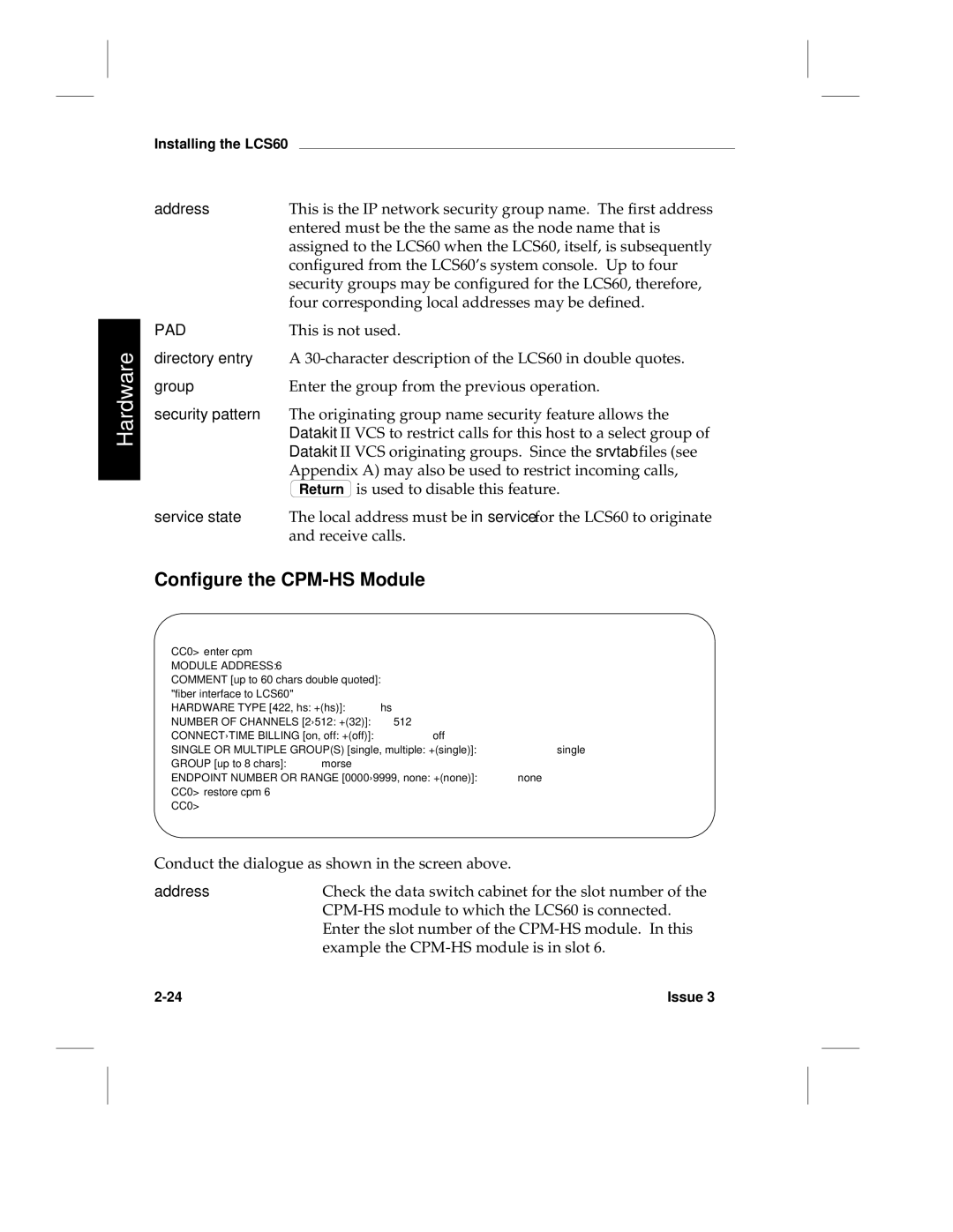 HP LCS60 manual Configure the CPM-HS Module, Address, Directory entry, Security pattern, Service state 