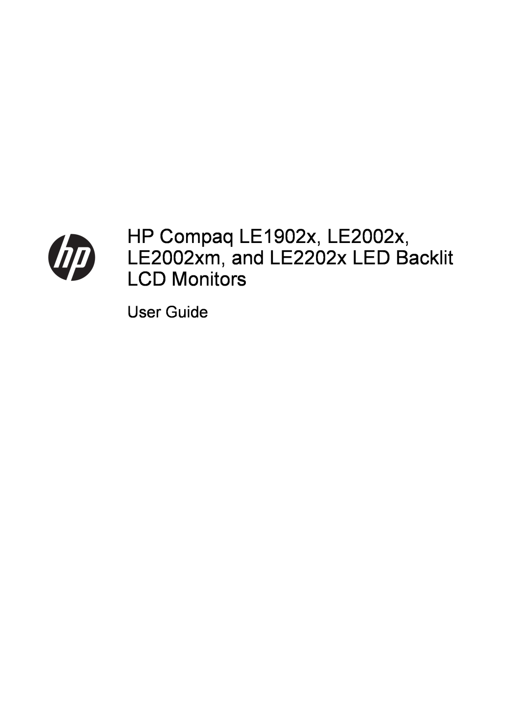 HP LE2002XM, LE1902X manual HP Compaq LE1902x, LE2002x LE2002xm, and LE2202x LED Backlit, LCD Monitors, User Guide 