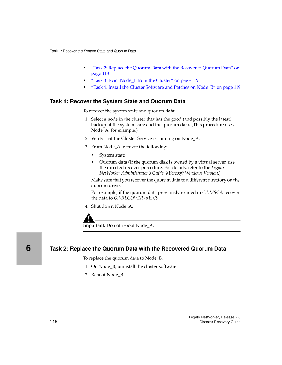 HP Legato Networker manual Task 1 Recover the System State and Quorum Data, 118 