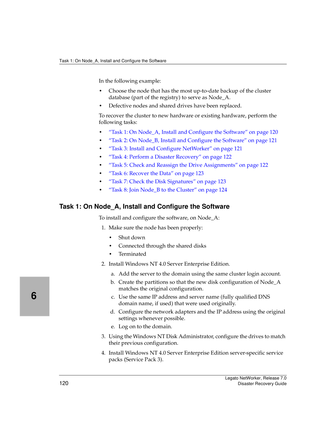 HP Legato Networker manual Task 1 On NodeA, Install and Configure the Software, 120 