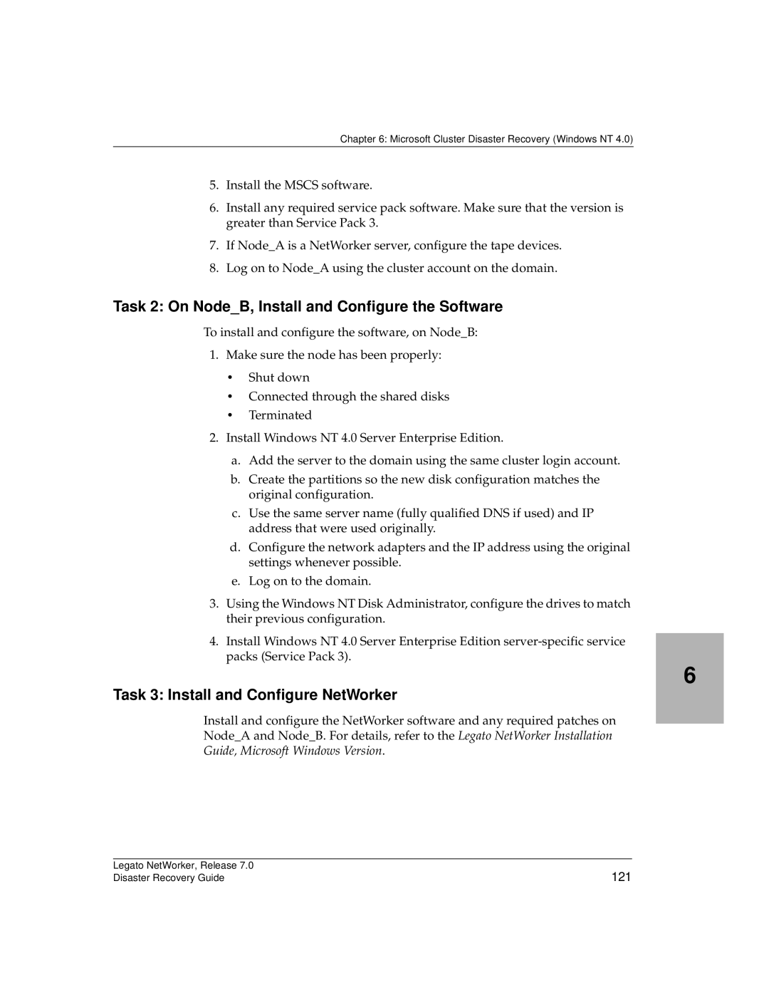 HP Legato Networker manual Task 2 On NodeB, Install and Configure the Software, Task 3 Install and Configure NetWorker 