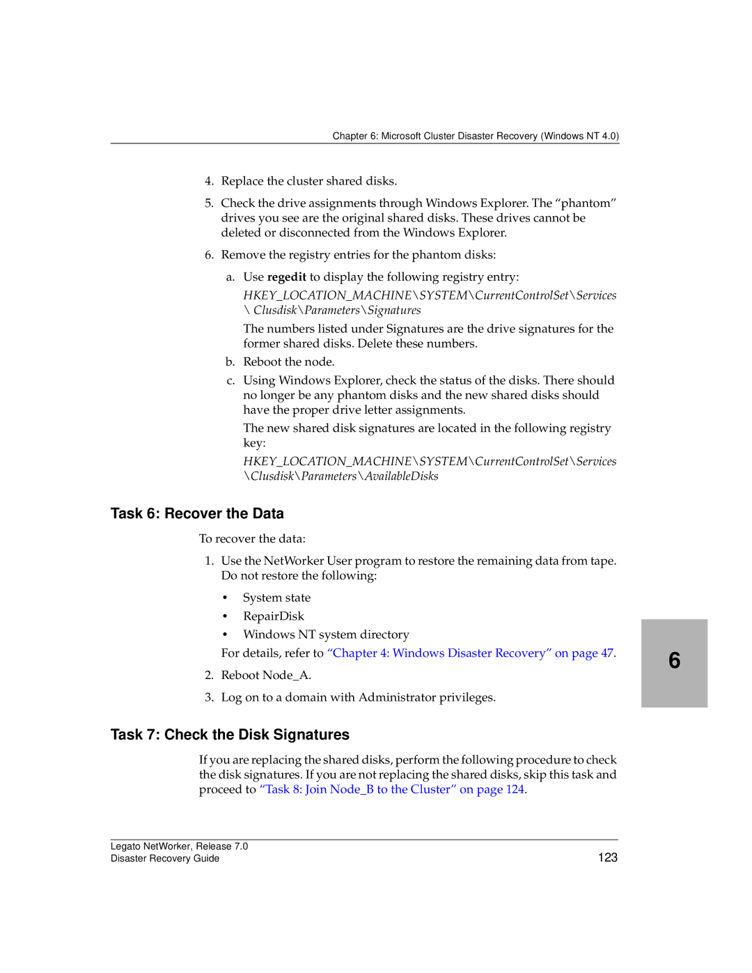 HP Legato Networker manual Task 6 Recover the Data, Task 7 Check the Disk Signatures 