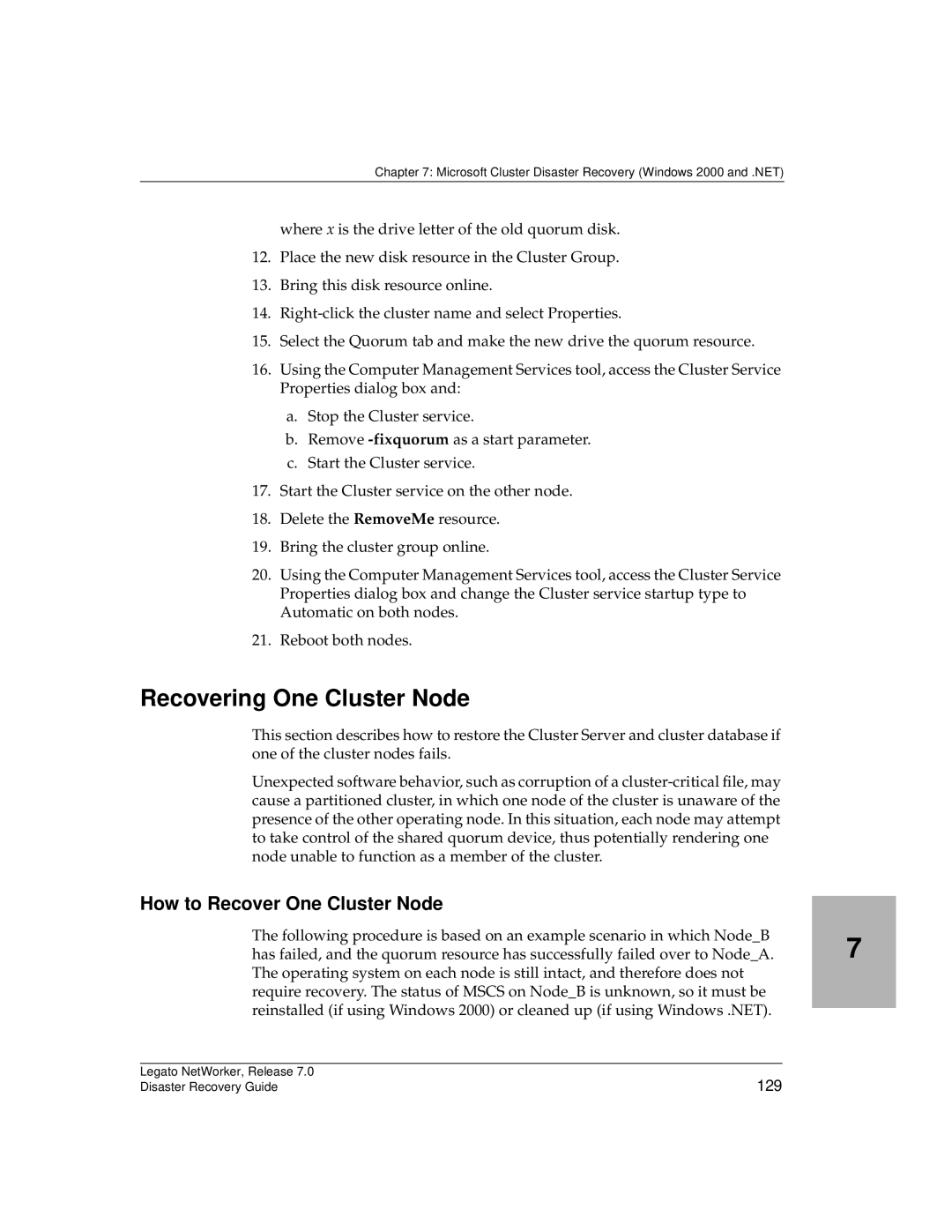 HP Legato Networker manual Recovering One Cluster Node, How to Recover One Cluster Node, 129 