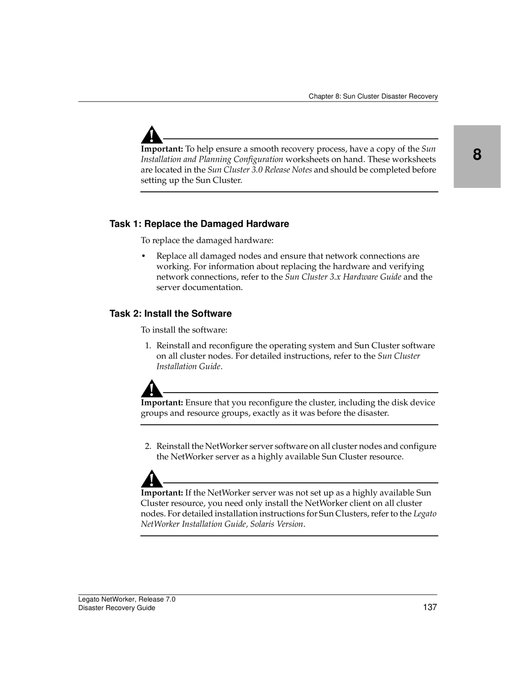 HP Legato Networker manual Task 1 Replace the Damaged Hardware, Task 2 Install the Software 