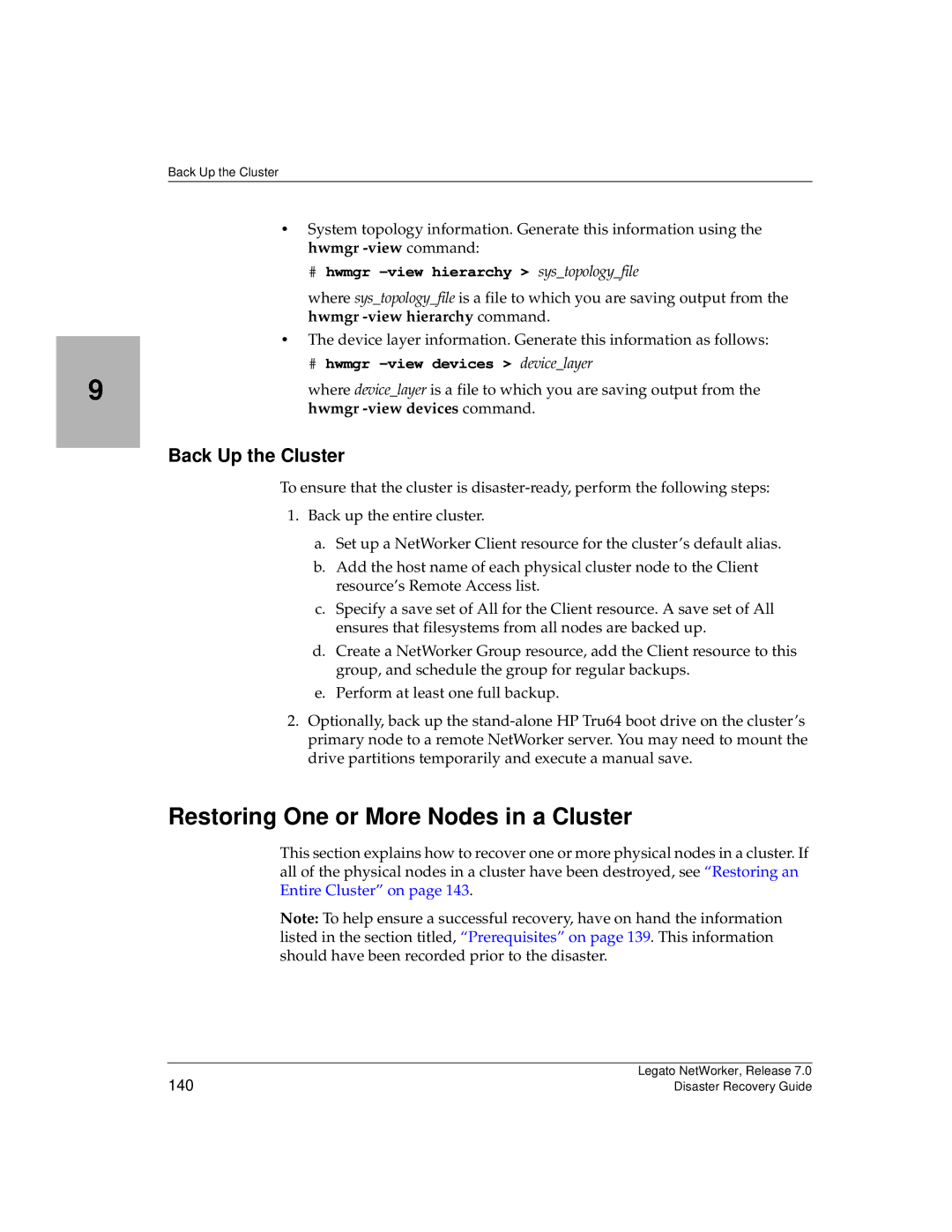 HP Legato Networker manual Restoring One or More Nodes in a Cluster, Back Up the Cluster, Hwmgr -view command 