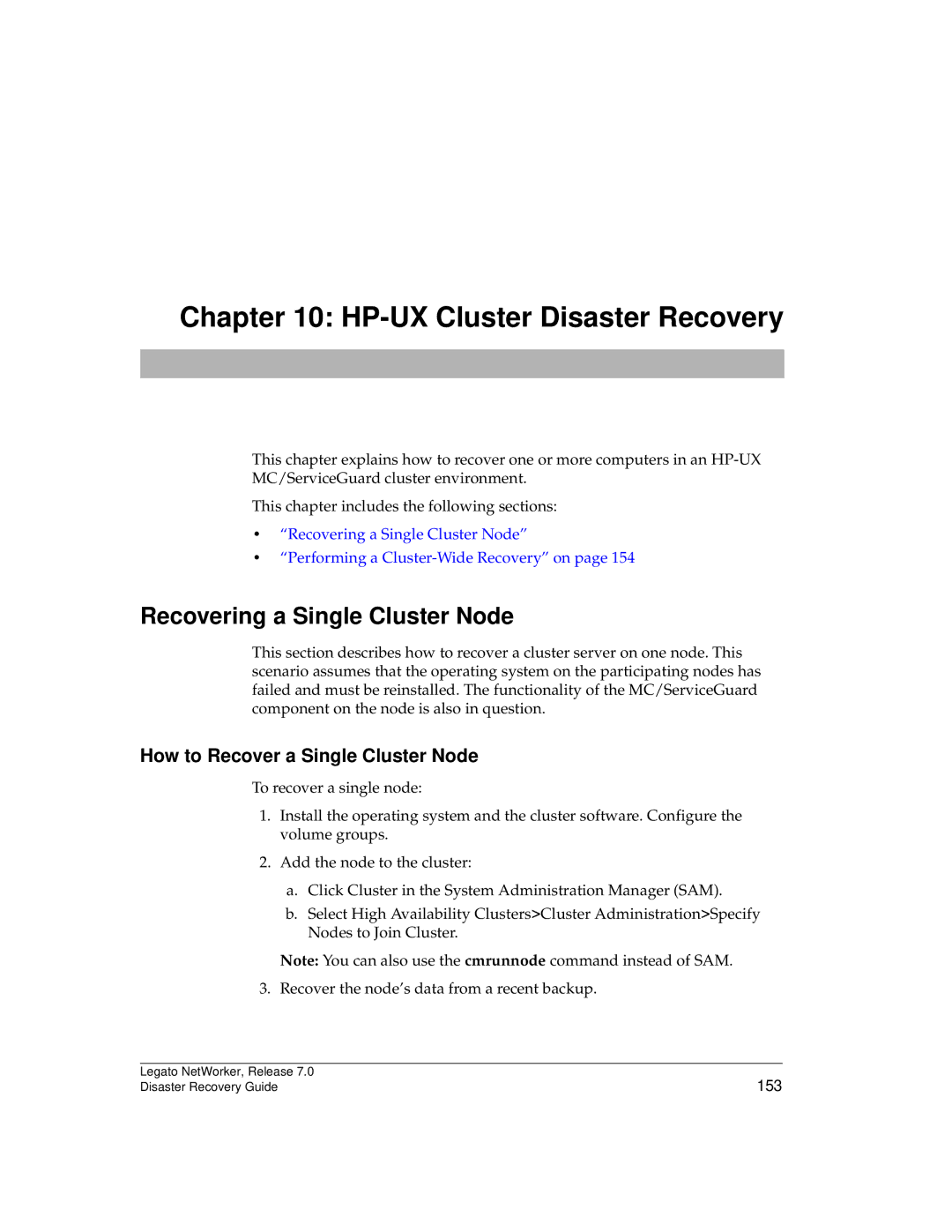 HP Legato Networker manual HP-UX Cluster Disaster Recovery, Recovering a Single Cluster Node 