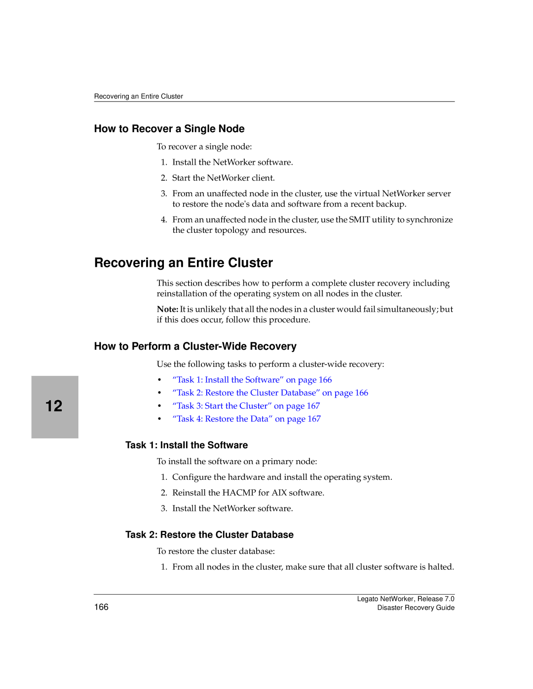 HP Legato Networker manual Recovering an Entire Cluster, How to Recover a Single Node, Task 1 Install the Software on, 166 