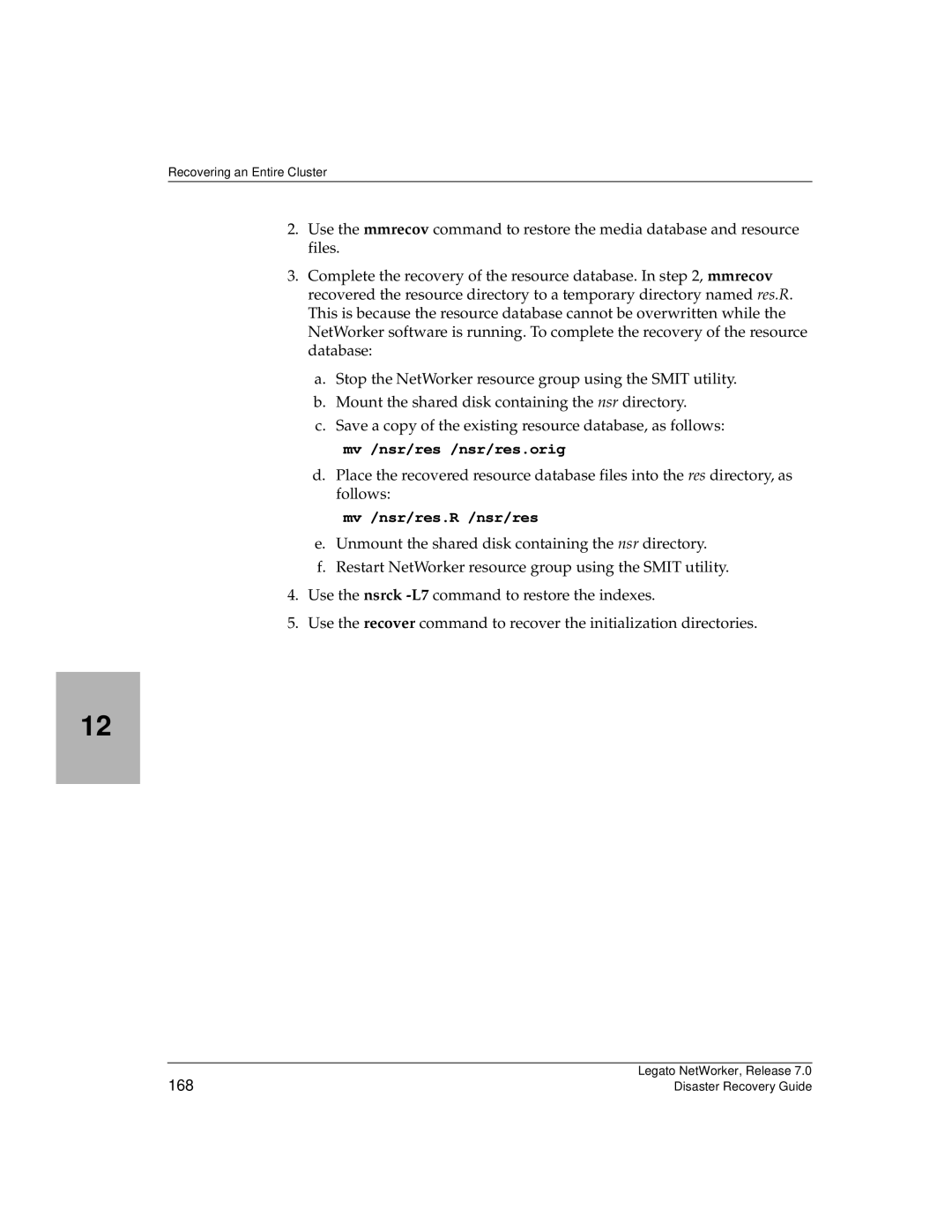 HP Legato Networker manual Mv /nsr/res /nsr/res.orig, Mv /nsr/res.R /nsr/res, 168 