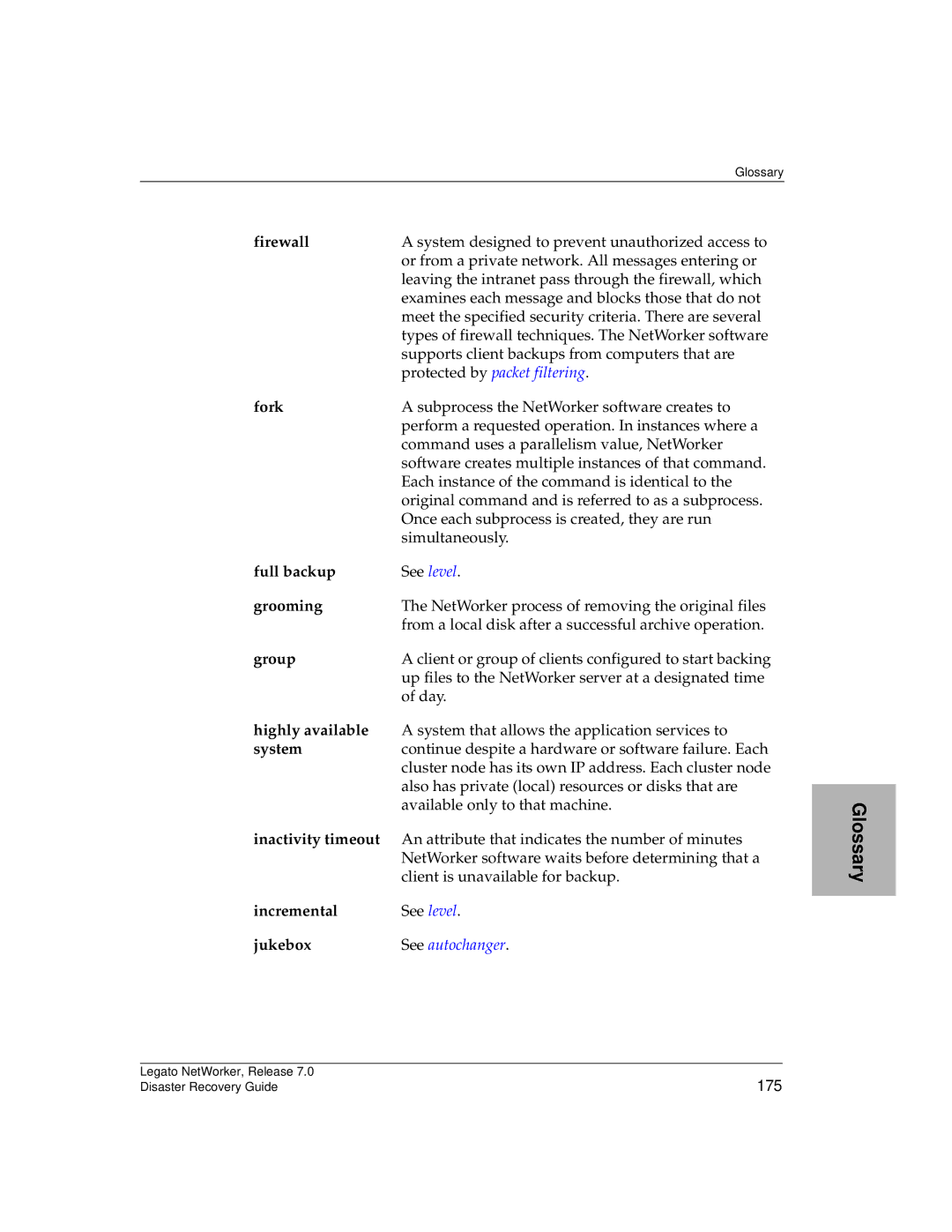 HP Legato Networker manual Firewall, Fork, Full backup, Grooming, Highly available, System, Inactivity timeout, Incremental 