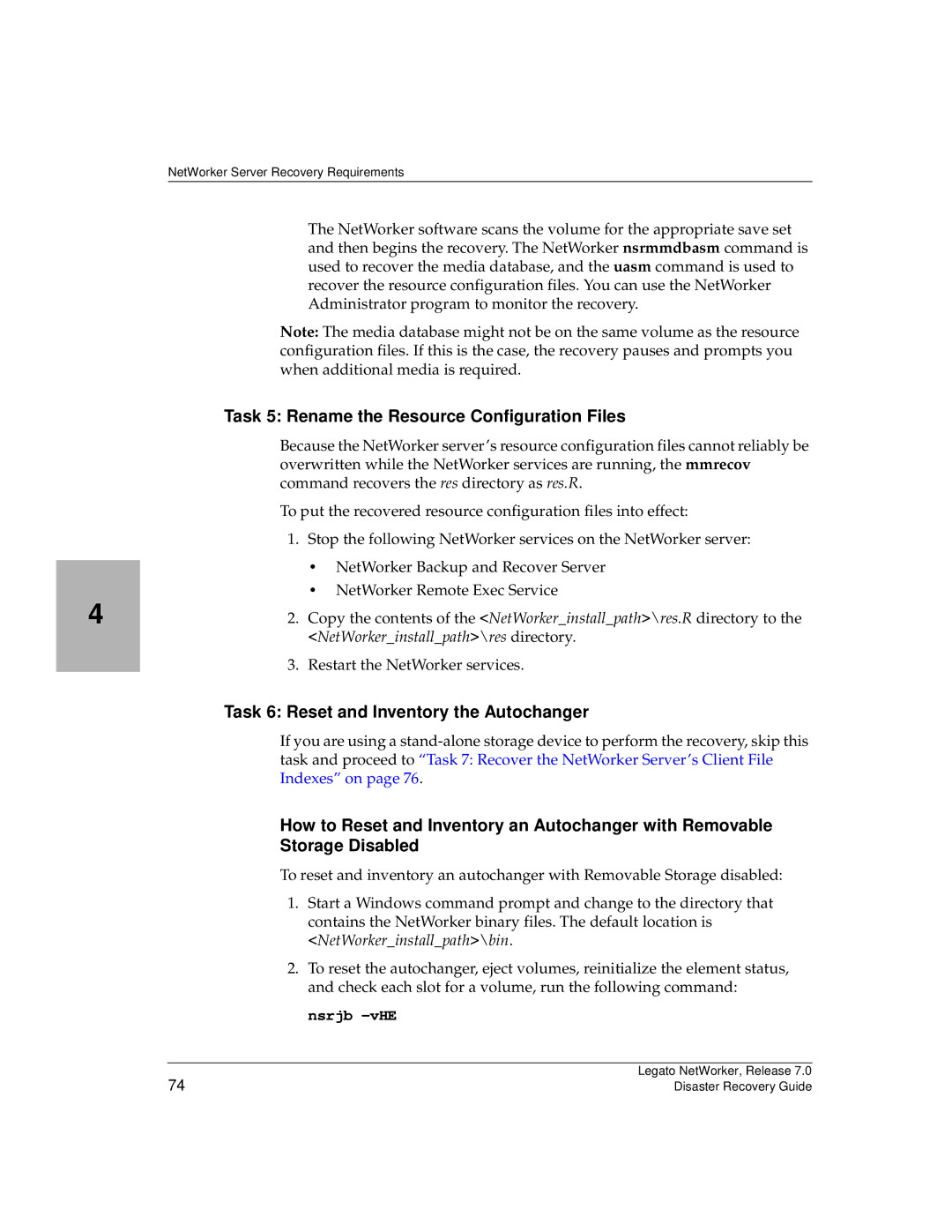 HP Legato Networker Task 5 Rename the Resource Configuration Files, Task 6 Reset and Inventory the Autochanger, Nsrjb -vHE 