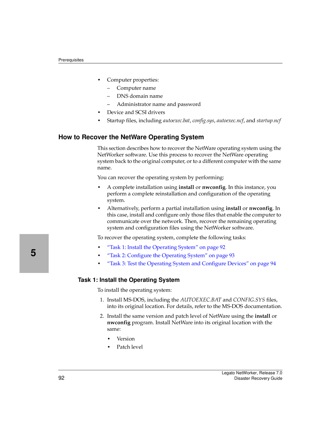 HP Legato Networker manual How to Recover the NetWare Operating System, Task 1 Install the Operating System on 