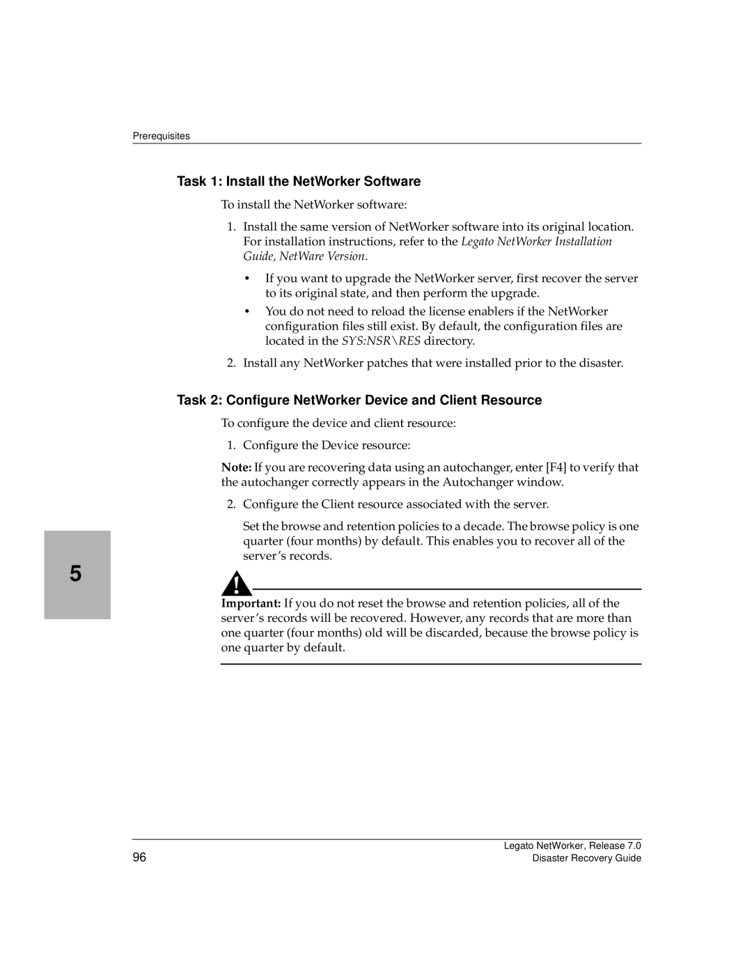 HP Legato Networker manual Task 1 Install the NetWorker Software, Task 2 Configure NetWorker Device and Client Resource 