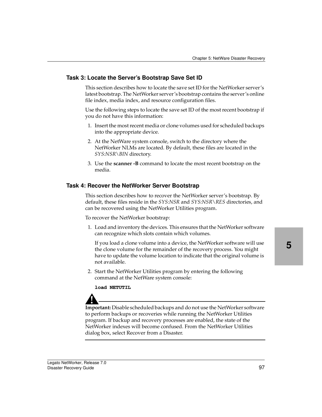 HP Legato Networker manual Task 3 Locate the Server’s Bootstrap Save Set ID, Load Netutil 