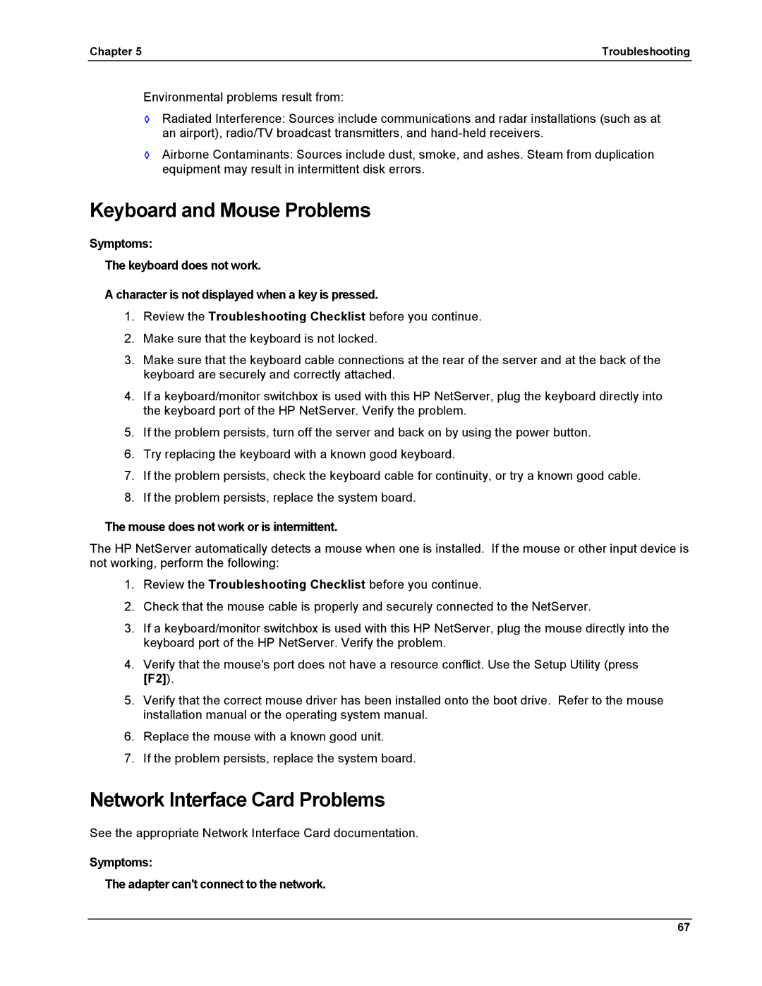 HP LH 6000 manual Keyboard and Mouse Problems, Network Interface Card Problems, Mouse does not work or is intermittent 