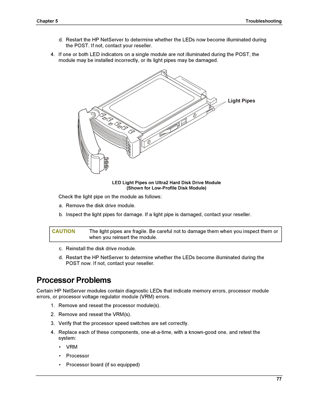 HP LH 6000 manual Processor Problems, Light Pipes 