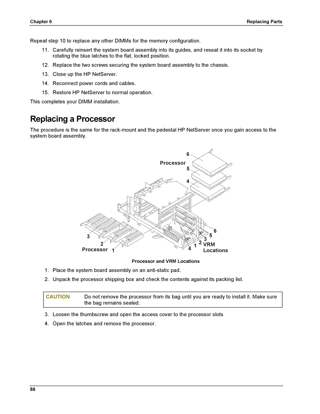 HP LH 6000 manual Replacing a Processor, Processor 5 6 2 VRM12 Locations 