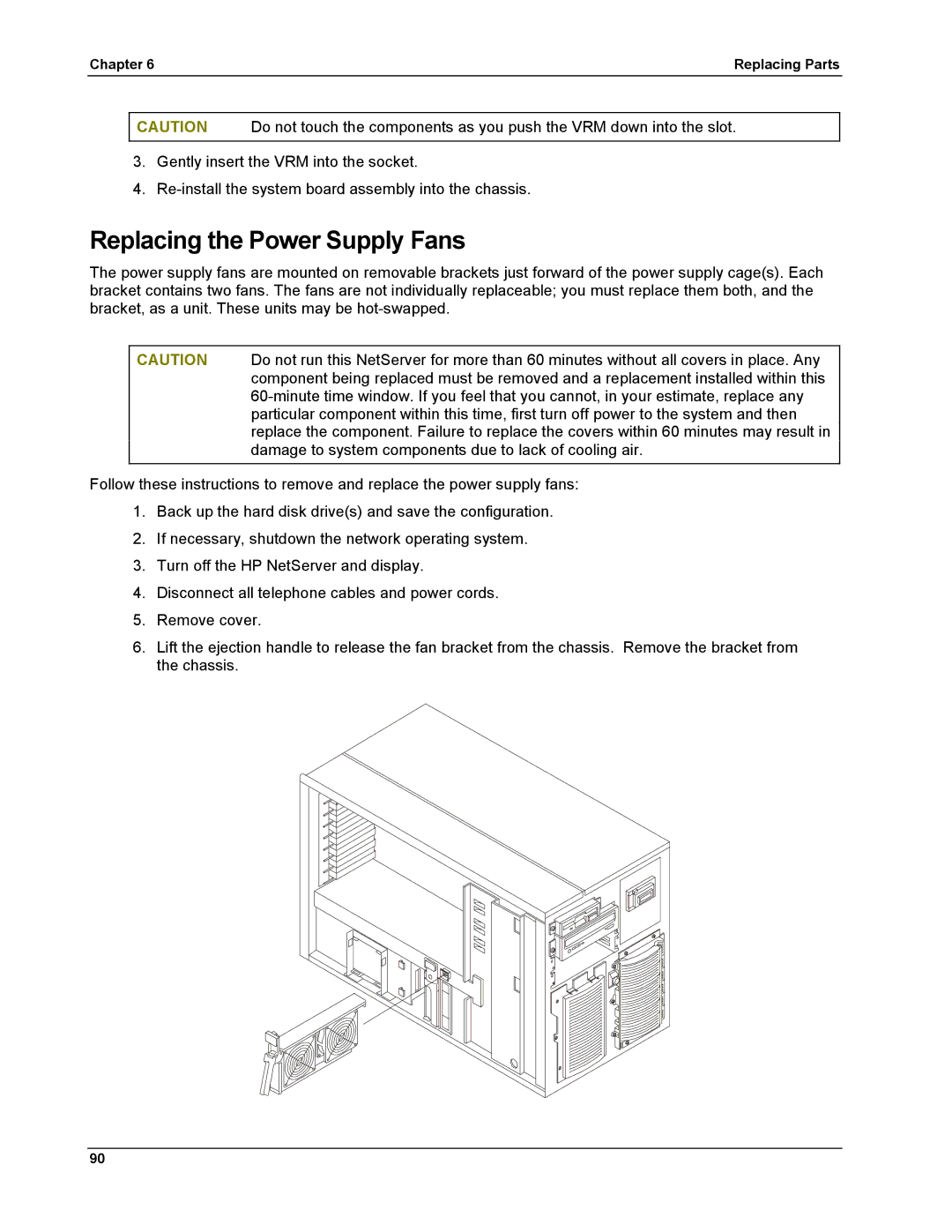 HP LH 6000 manual Replacing the Power Supply Fans 