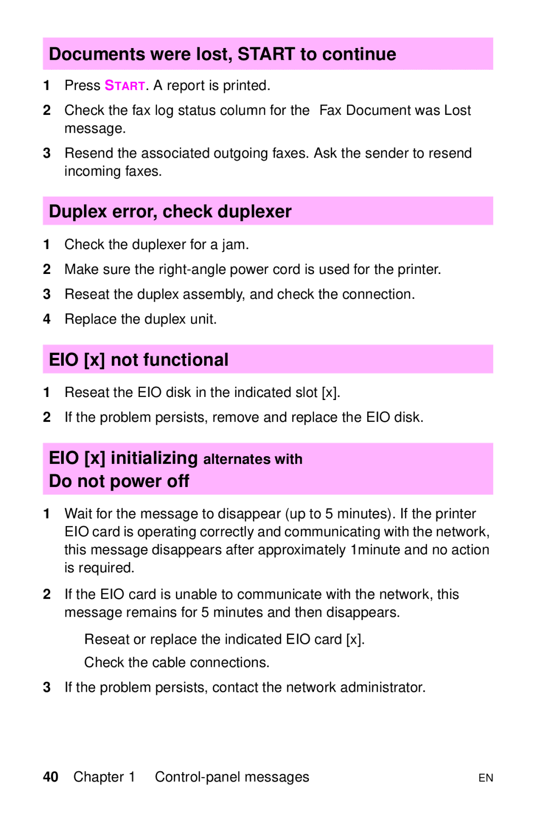 HP LJ 1100SE, LJ 4000TN, LJ 2100 Documents were lost, Start to continue, Duplex error, check duplexer, EIO x not functional 