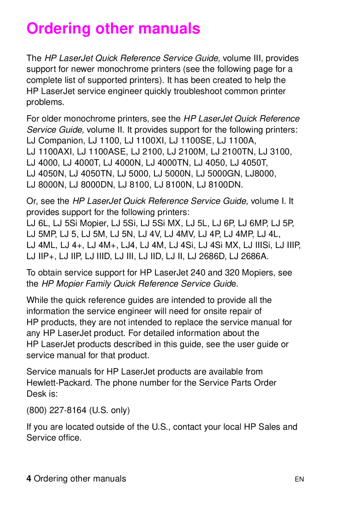 HP LJ 1100SE, LJ 4000TN, LJ 2100M, LJ 2100TN, LJ 1100AXI, LJ 1100ASE Ordering other manuals 