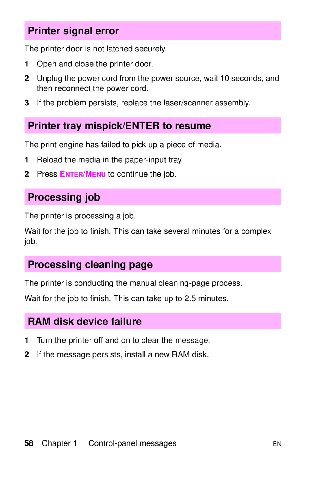 HP LJ 1100SE, LJ 4000TN Printer signal error, Printer tray mispick/ENTER to resume, Processing job, Processing cleaning 