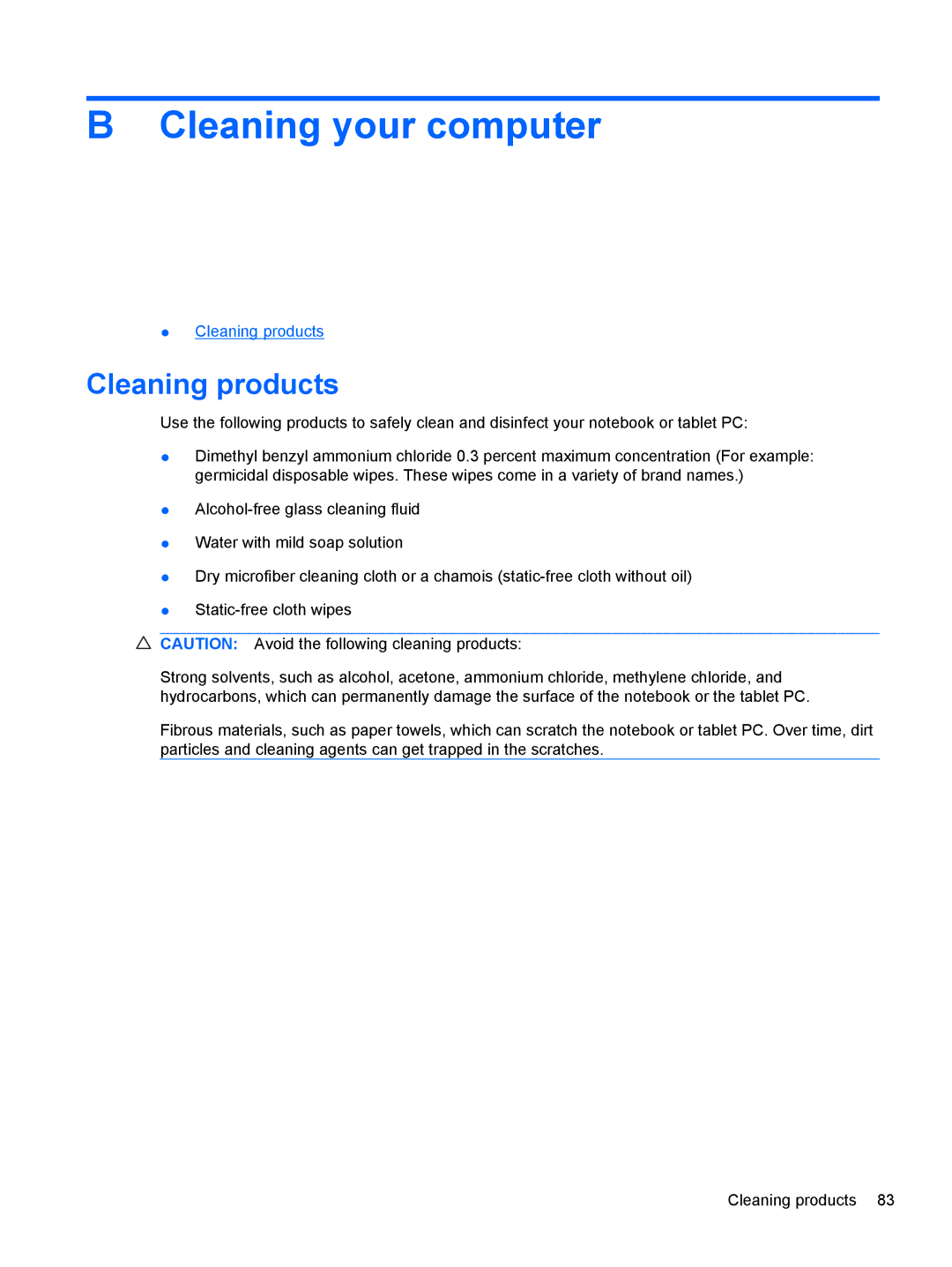 HP LJ475UT manual Cleaning your computer, Cleaning products 