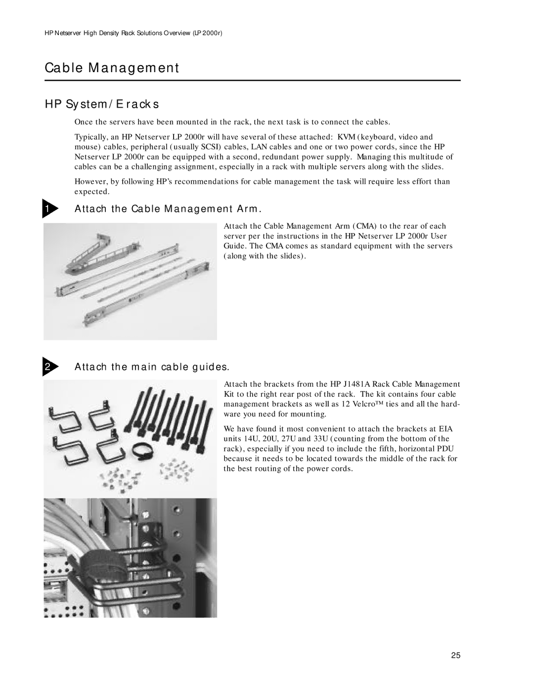 HP LP 2000r manual HP System/E racks, Attach the Cable Management Arm, Attach the main cable guides 