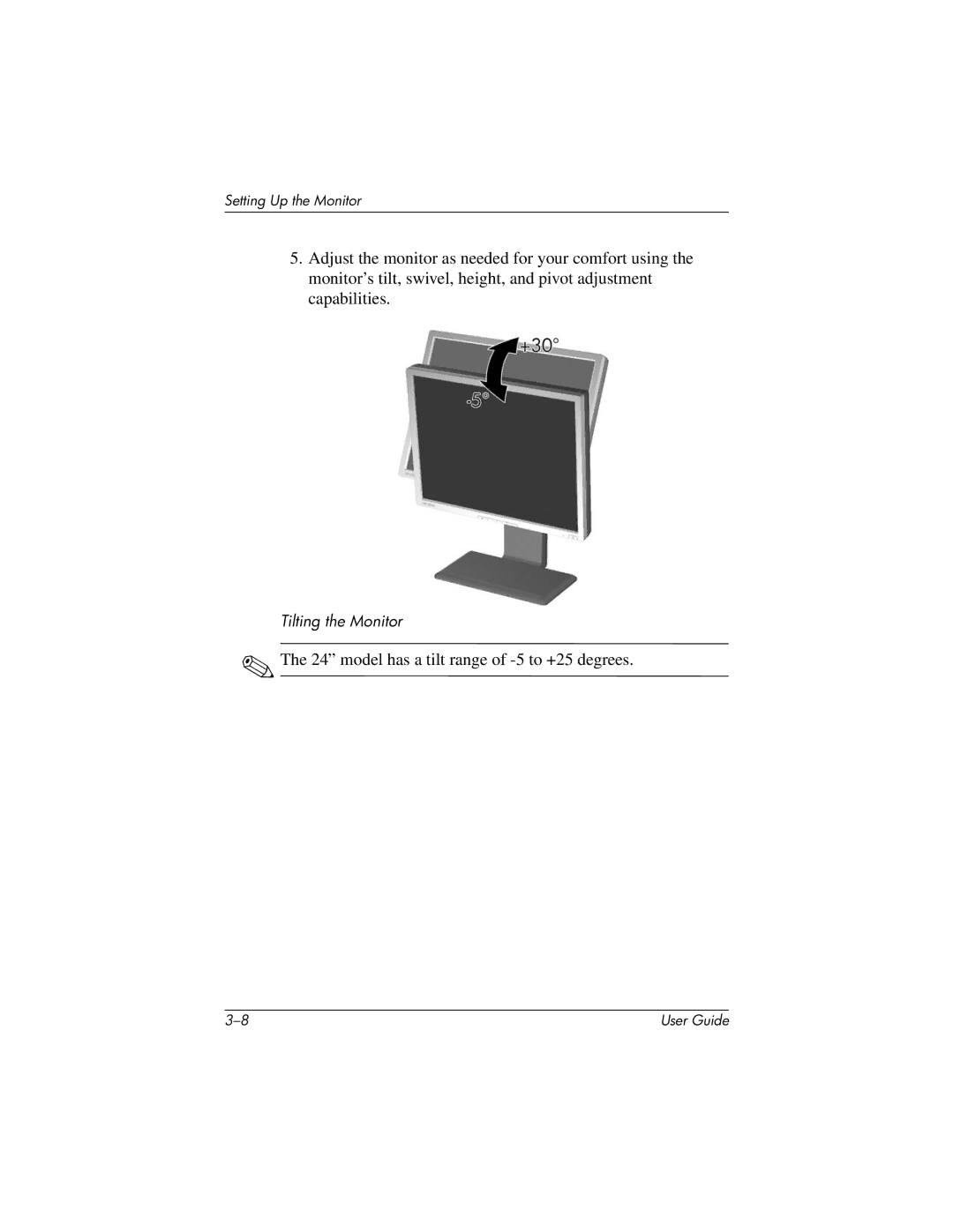 HP LP2065 20' manual model has a tilt range of -5 to +25 degrees 