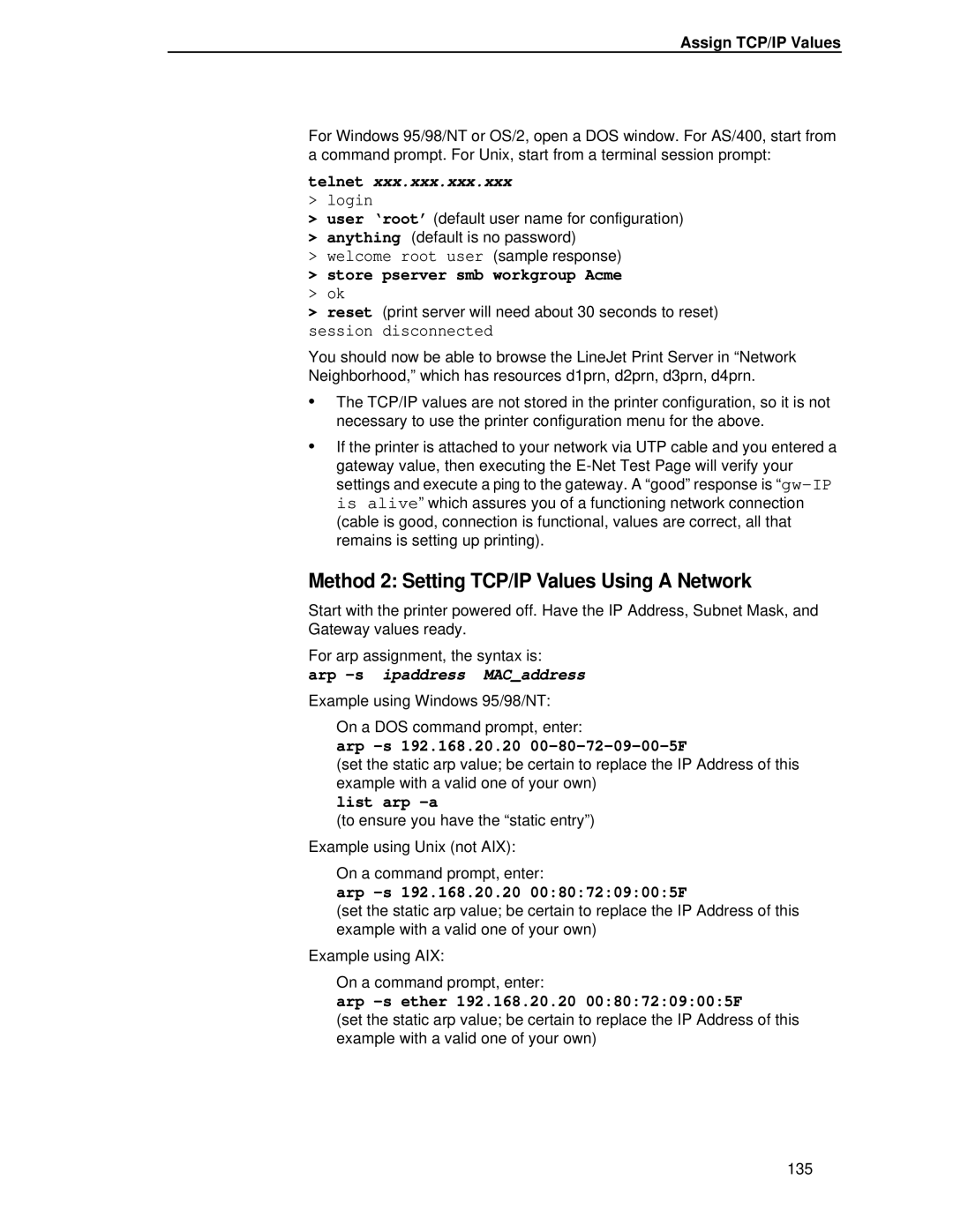 HP LQH-HW 3ULQWHUV manual Method 2 Setting TCP/IP Values Using a Network, Telnet, Arp -sipaddress MACaddress 