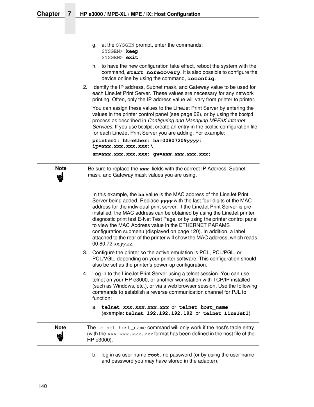 HP LQH-HW 3ULQWHUV manual Sm=xxx.xxx.xxx.xxx gw=xxx.xxx.xxx.xxx, Telnet xxx.xxx.xxx.xxx or telnet hostname 