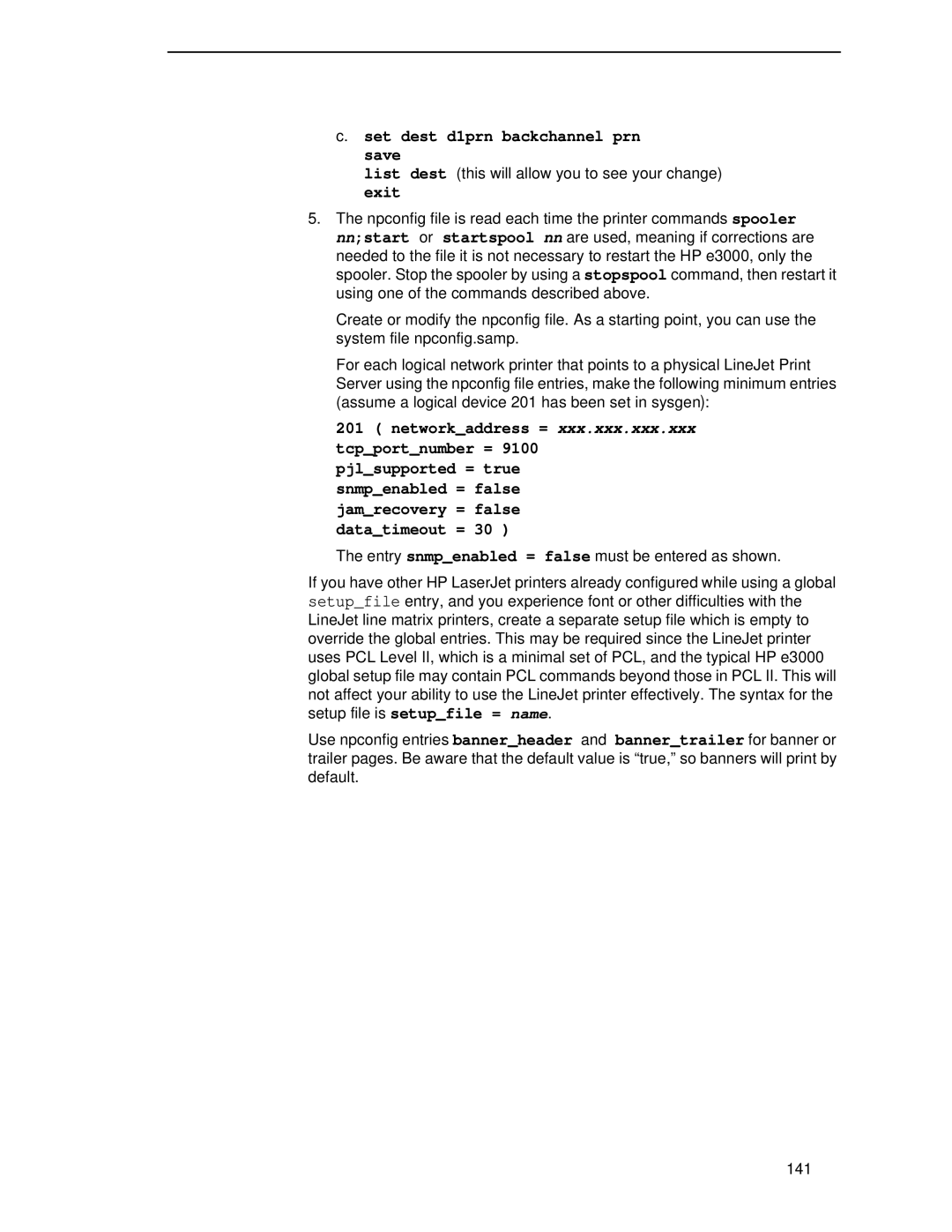 HP LQH-HW 3ULQWHUV manual Set dest d1prn backchannel prn save, Snmpenabled = false jamrecovery = false datatimeout = 