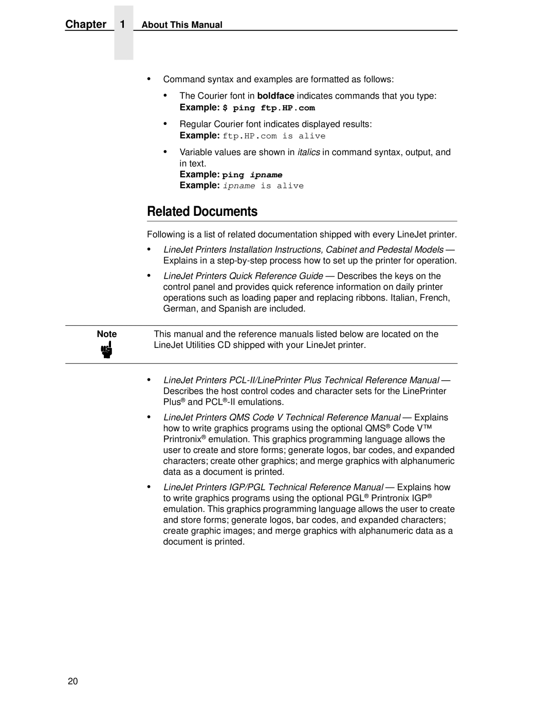 HP LQH-HW 3ULQWHUV manual Related Documents, About This Manual, Example ping ipname Example ipname is alive 