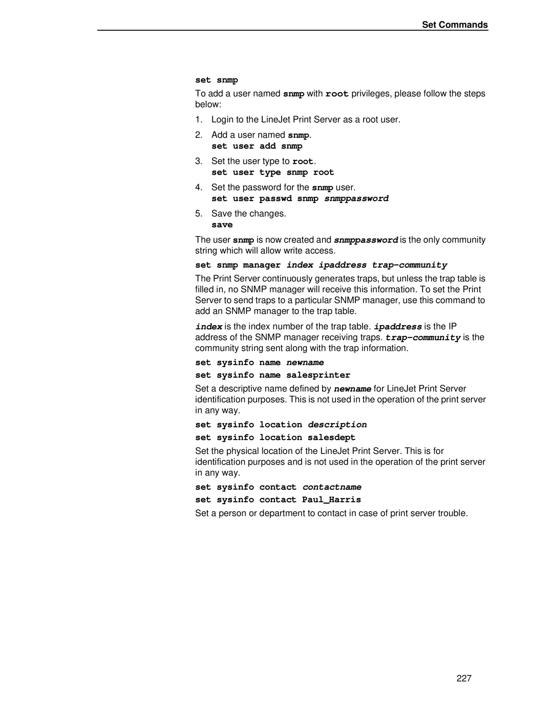 HP LQH-HW 3ULQWHUV manual Set user passwd snmp snmppassword, Set snmp manager index ipaddress trap-community 